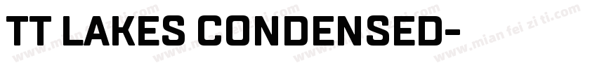 TT Lakes Condensed字体转换